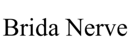 BRIDA NERVE trademark