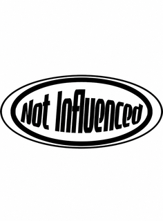 NOT INFLUENCED trademark