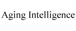 AGING INTELLIGENCE trademark