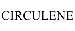 CIRCULENE trademark