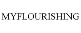 MYFLOURISHING trademark