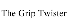 THE GRIP TWISTER trademark
