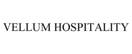 VELLUM HOSPITALITY trademark