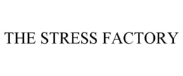 THE STRESS FACTORY trademark