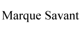 MARQUE SAVANT trademark