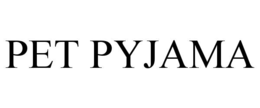 PET PYJAMA trademark