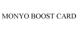MONYO BOOST CARD trademark