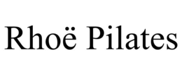 RHOË PILATES trademark