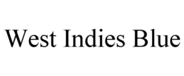 WEST INDIES BLUE trademark