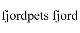 FJORDPETS FJORD trademark