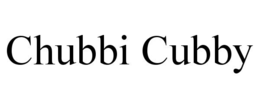 CHUBBI CUBBY trademark