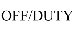OFF/DUTY trademark