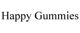 HAPPY GUMMIES trademark