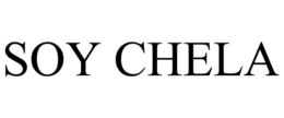 SOY CHELA trademark