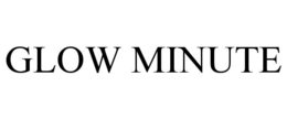 GLOW MINUTE trademark