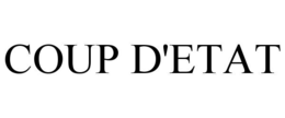 COUP D'ETAT trademark
