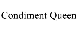 CONDIMENT QUEEN trademark