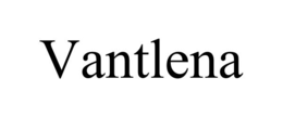 VANTLENA trademark