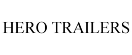 HERO TRAILERS trademark