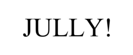 JULLY! trademark
