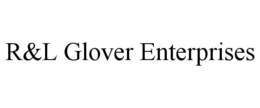R&L GLOVER ENTERPRISES trademark