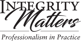 INTEGRITY MATTERS PROFESSIONALISM IN PRACTICE trademark