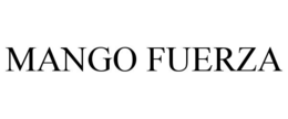 MANGO FUERZA trademark