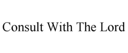 CONSULT WITH THE LORD trademark