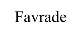 FAVRADE trademark