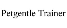 PETGENTLE TRAINER trademark