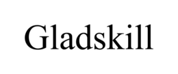 GLADSKILL trademark
