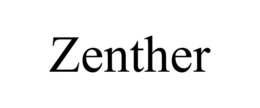 ZENTHER trademark