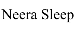 NEERA SLEEP trademark