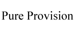 PURE PROVISION trademark