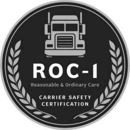 ROC-1 REASONABLE & ORDINARY CARE CARRIER SAFETY CERTIFICATION trademark