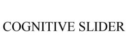 COGNITIVE SLIDER trademark