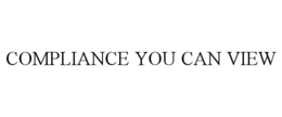 COMPLIANCE YOU CAN VIEW trademark