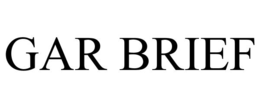 GAR BRIEF trademark