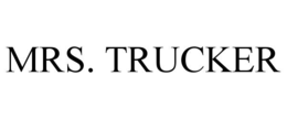 MRS. TRUCKER trademark