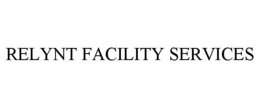RELYNT FACILITY SERVICES trademark