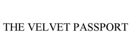 THE VELVET PASSPORT trademark