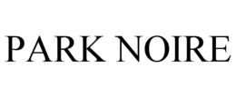 PARK NOIRE trademark