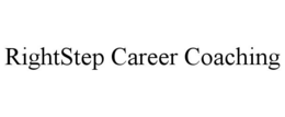 RIGHTSTEP CAREER COACHING trademark