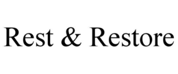 REST & RESTORE trademark