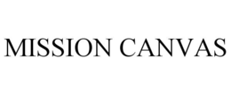 MISSION CANVAS trademark