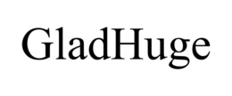 GLADHUGE trademark