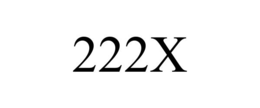 222X trademark