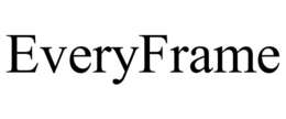 EVERYFRAME trademark