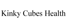KINKY CUBES HEALTH trademark
