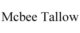 MCBEE TALLOW trademark